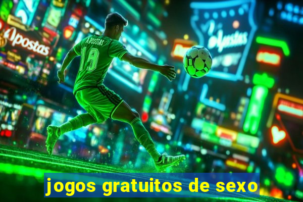 jogos gratuitos de sexo